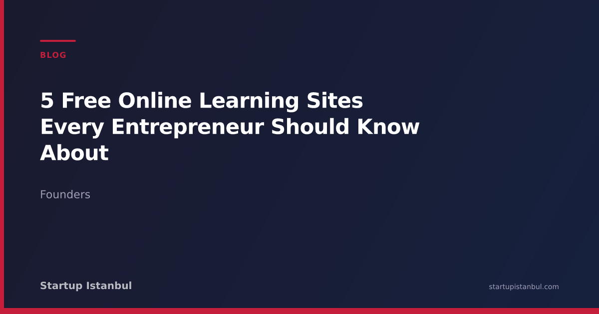 5 Free Online Learning Sites Every Entrepreneur Should Know About ...